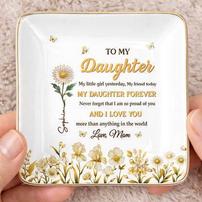 To My Daughter My Little Girl Yesterday Flower And Butterfly Design