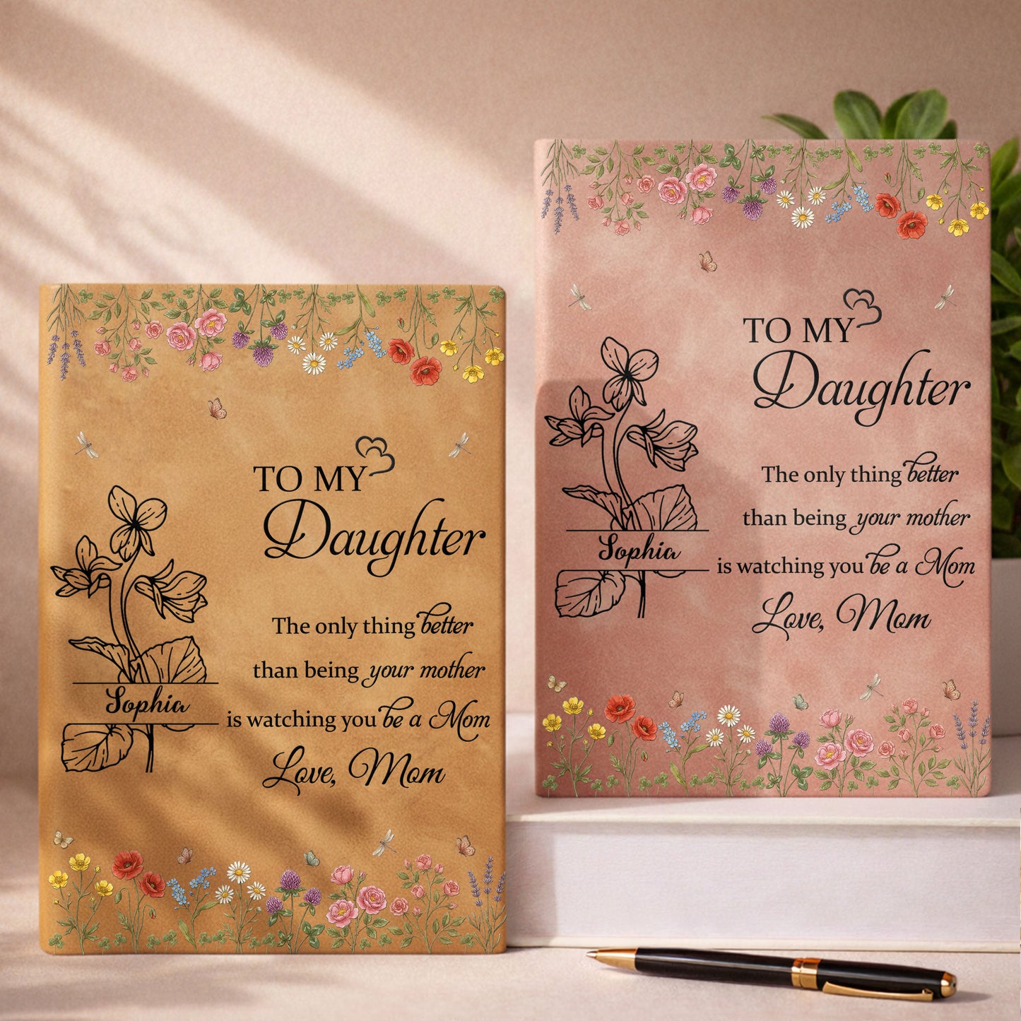 To My Daughter Only Thing Better Watching You Be A Mom Wildflowers - Personalized Leather Journal - DAU314_LEJO