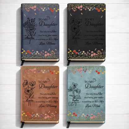 To My Daughter Only Thing Better Watching You Be A Mom Wildflowers