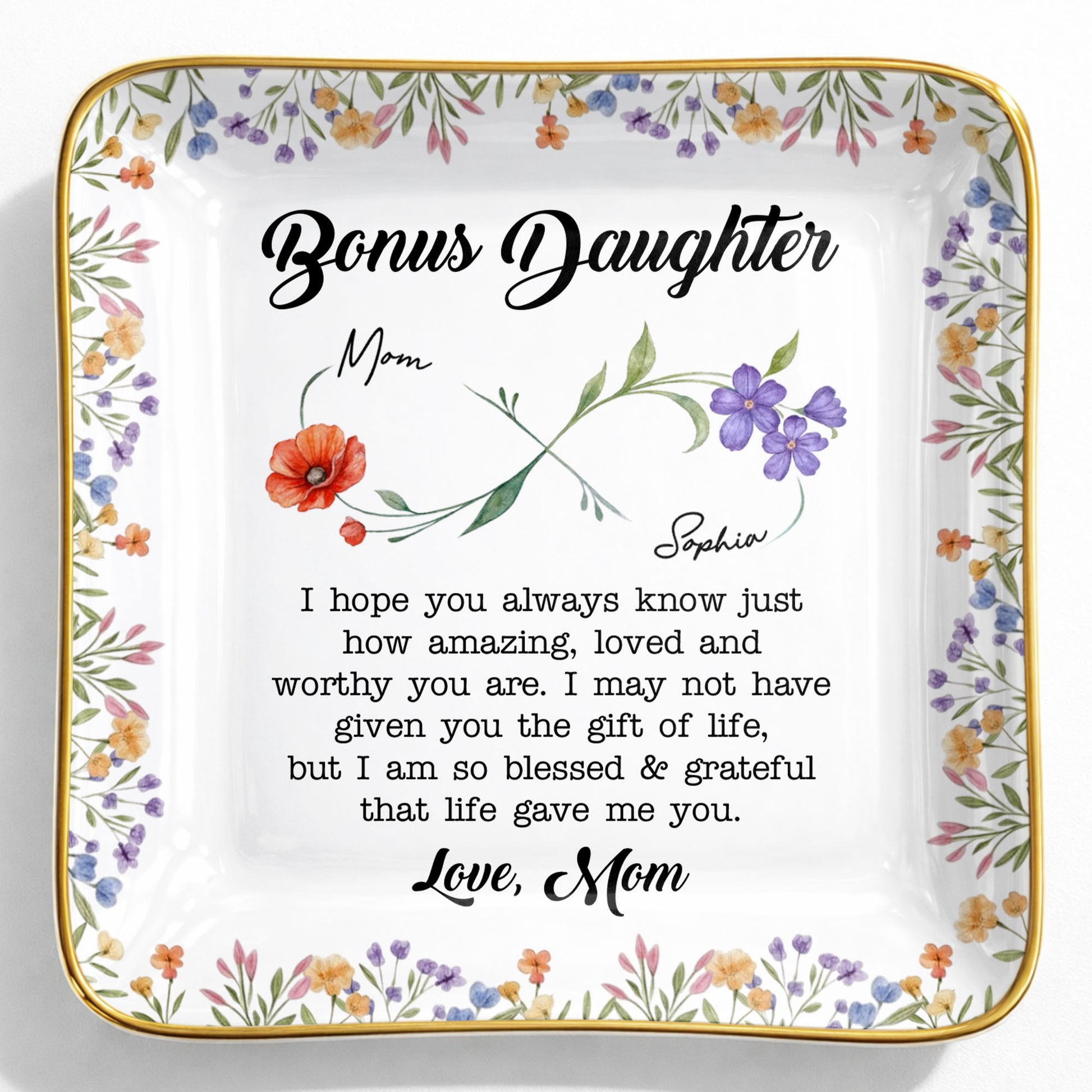 Bonus Daughter I Hope You Always Know Floral Infinity Jewelry Dish
