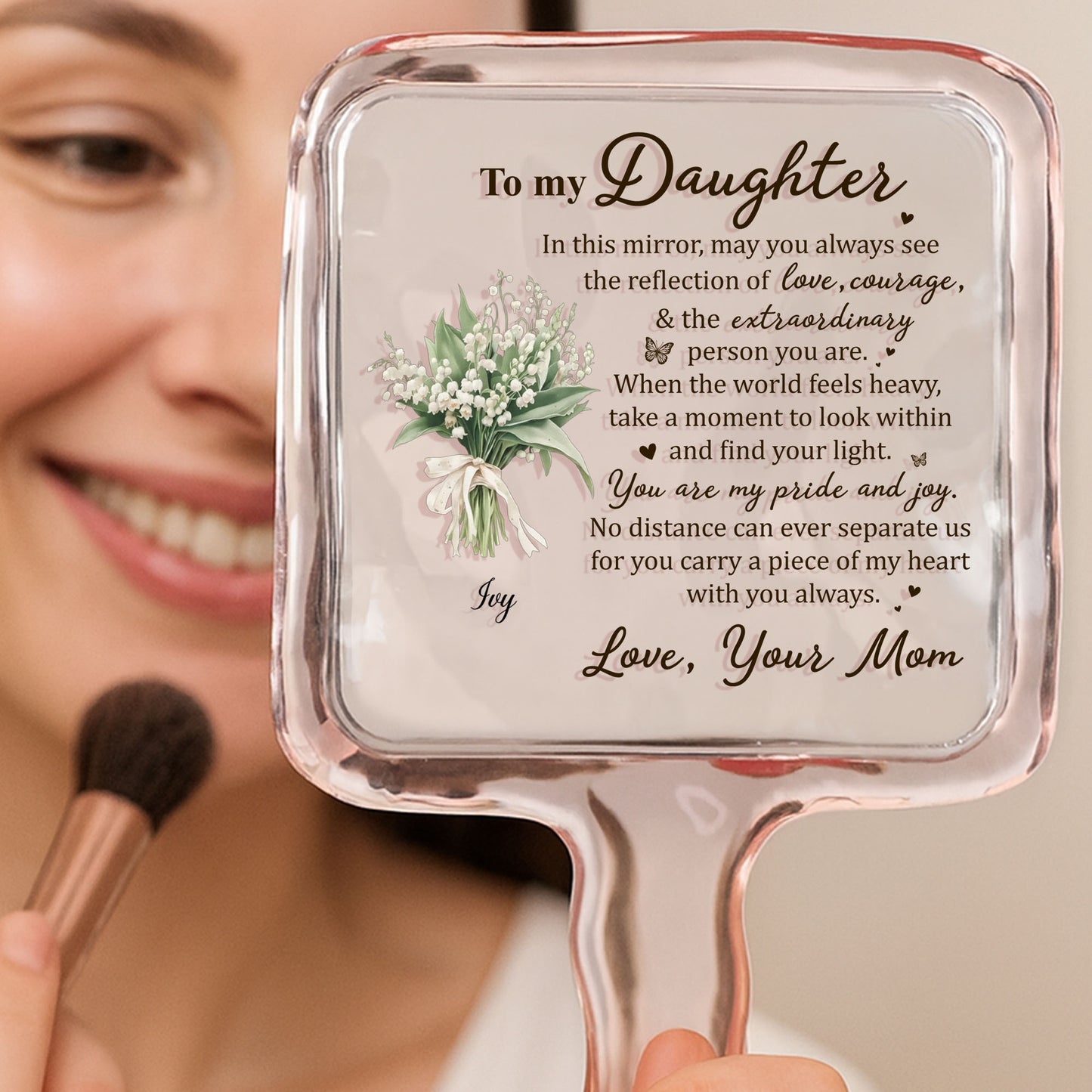To My Daughter Reflection Of Love Courage And Flowers