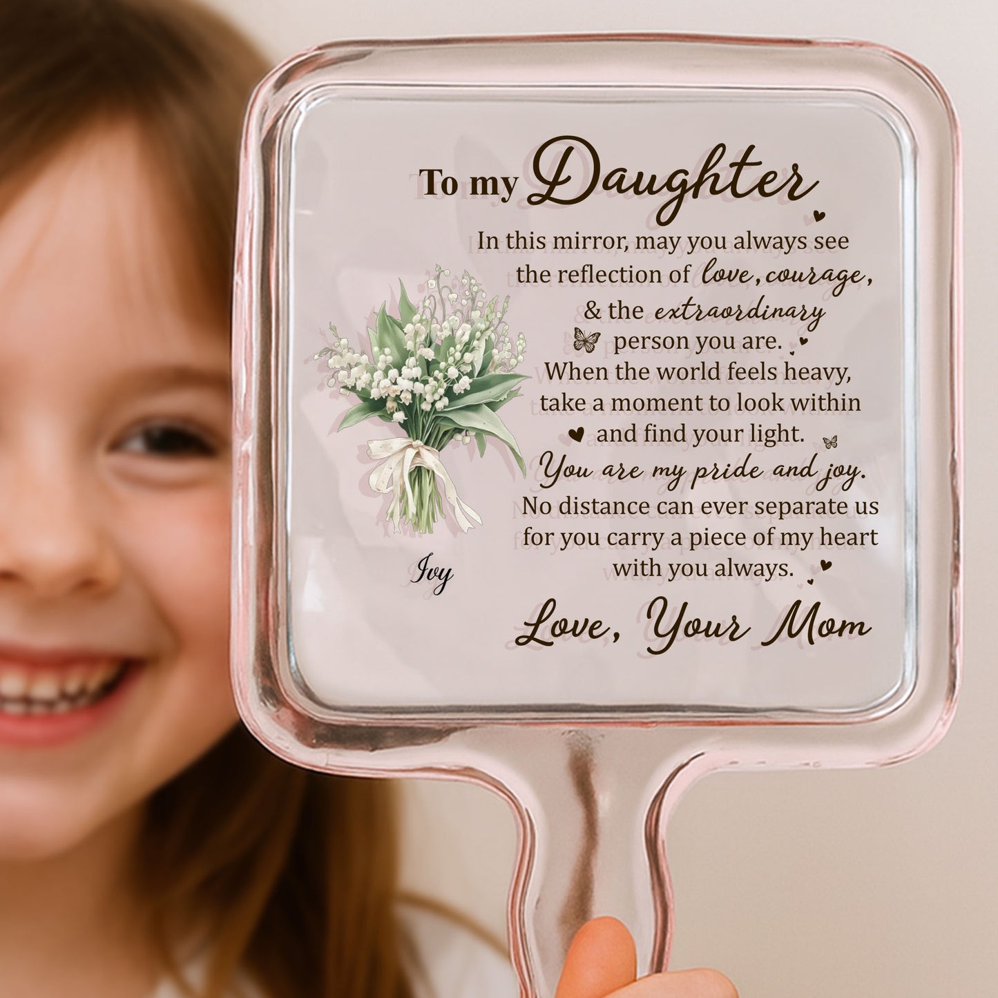 To My Daughter Reflection Of Love Courage And Flowers