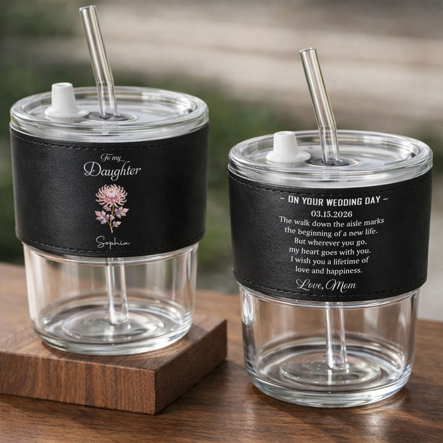 To My Daughter On Your Wedding Day Custom Flower Leather Sleeve - Personalized Custom Leather Glass Cup - DAU354_LGCUP