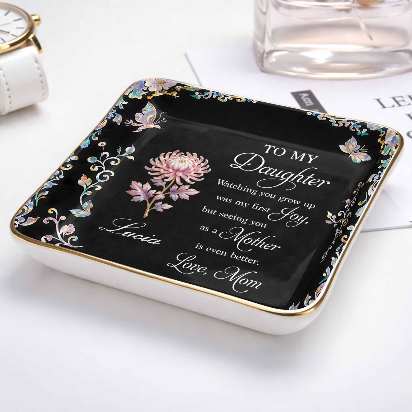 To My Daughter Watching You Grow Up Birth Month Flower Butterflies - Personalized Custom Jewelry Dish, Ceramic Dish, Square Shape - DAU355_SCRF