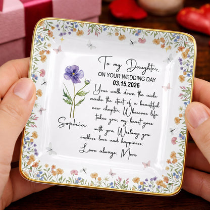 To My Daughter On Your Wedding Day With Purple Flower - Personalized Custom Jewelry Dish, Ceramic Dish, Square Shape - DAU356_SCRF