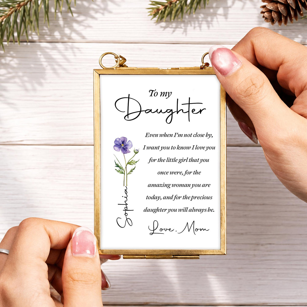 To My Daughter Even When I Am Not Close By Birth Month Flower - Personalized Metal Frame Ornament - DAU403_GOFRO