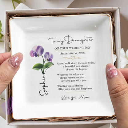 To My Daughter On Your Wedding Day Flower Jewelry Dish - Personalized Custom Jewelry Dish, Square Ceramic Dish - DAU423_SCRD