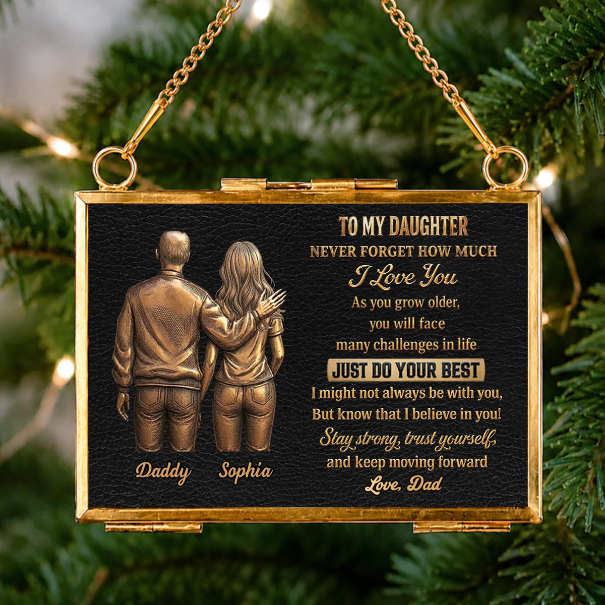 To My Daughter Never Forget How Much I Love You Father and Daughter - Personalized Metal Frame Ornament - DAU643_GOFRO