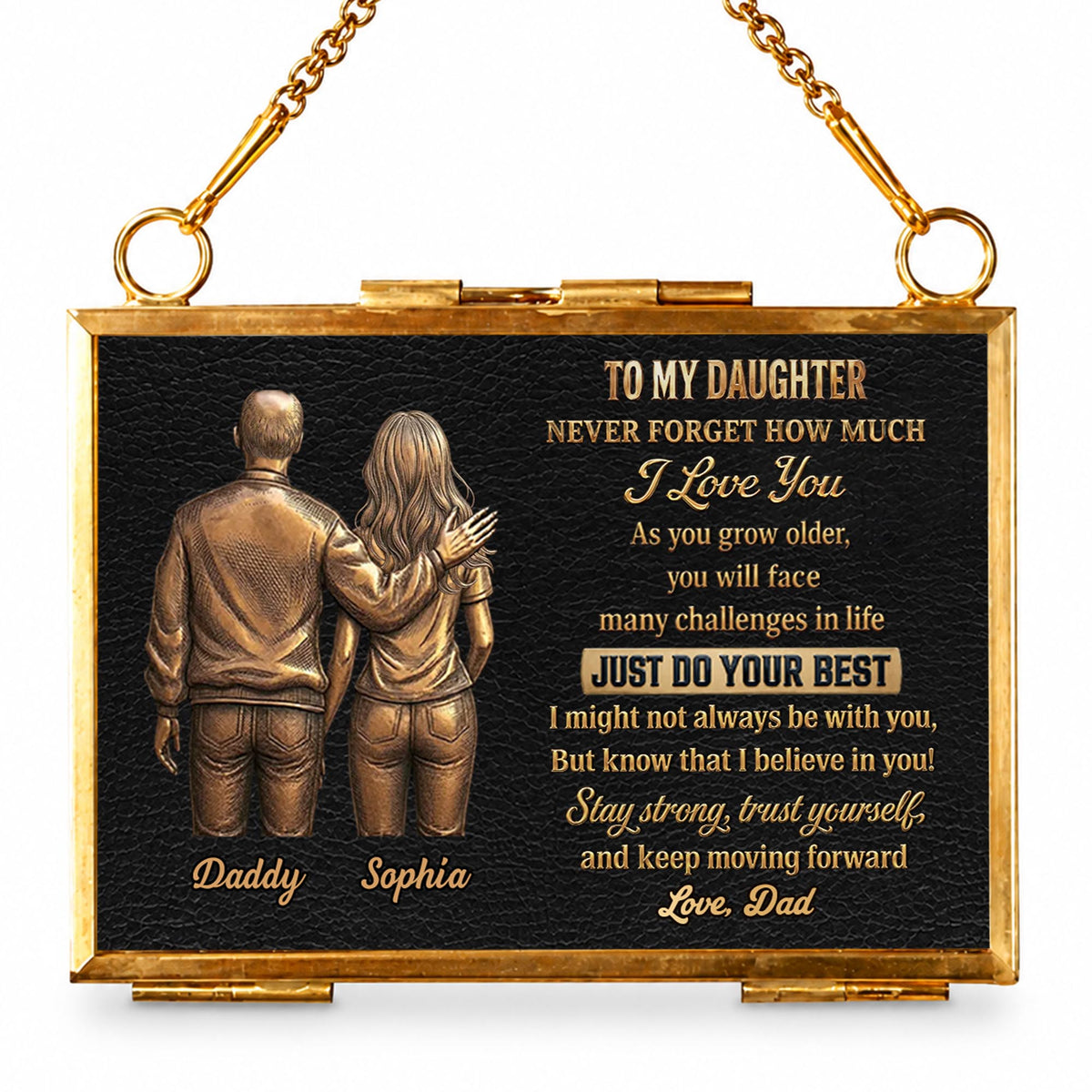 To My Daughter Never Forget How Much I Love You Father and Daughter - Personalized Metal Frame Ornament - DAU643_GOFRO