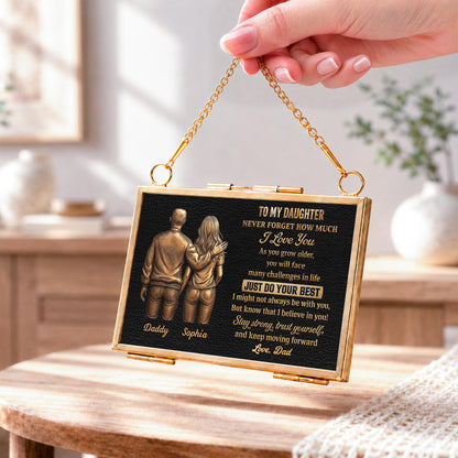 To My Daughter Never Forget How Much I Love You Father and Daughter - Personalized Metal Frame Ornament - DAU643_GOFRO