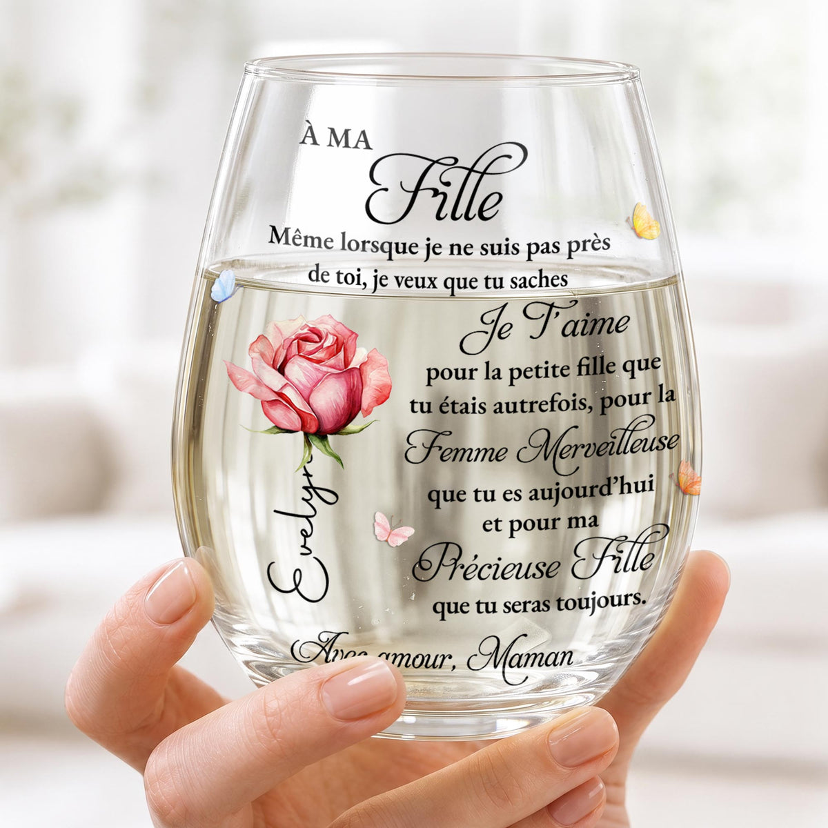 À MA Fille, Même Lorsque Je Ne Suis Pas Près Flower Butterfly - Personalized Stemless Wine Glass - DAU781_WIGL