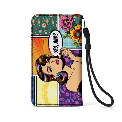 Yes, And? - Personalized Custom Phone Leather Wallet - DB06PW