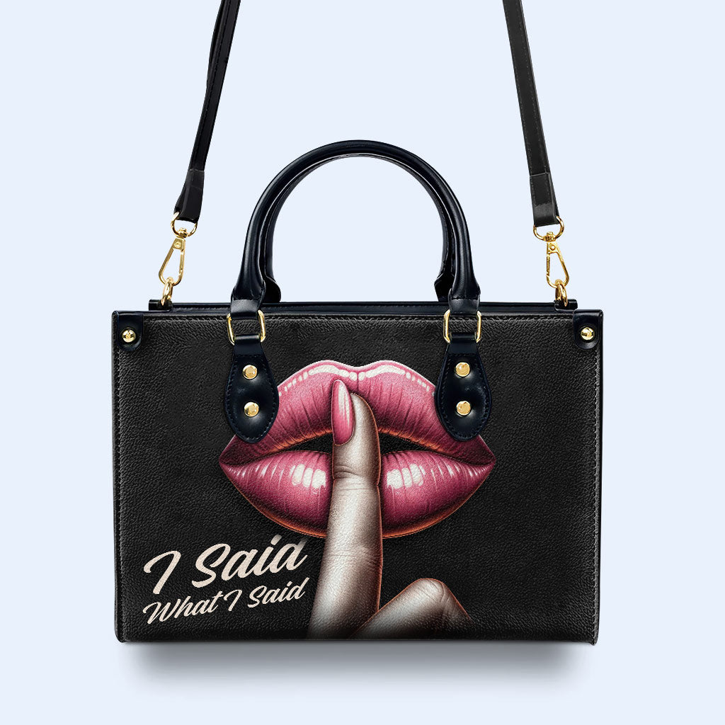 J'ai dit ce que j'ai dit - Sac à main en cuir personnalisé - DB15