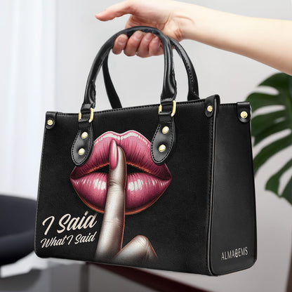 J'ai dit ce que j'ai dit - Sac à main en cuir personnalisé - DB15
