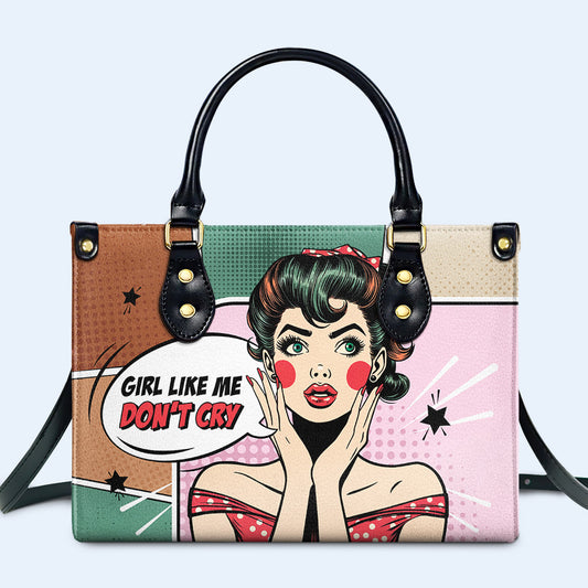 Las chicas como yo no lloran - Bolso de mano de cuero personalizado - DB20