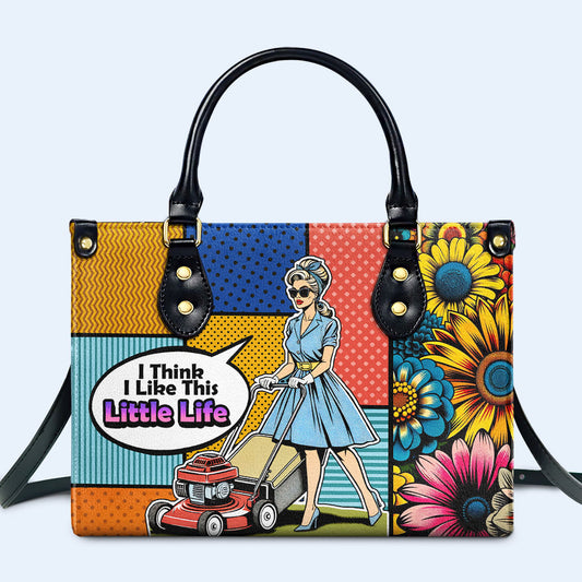 Creo que me gusta esta pequeña vida - Bolso de cuero personalizado - DB28