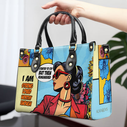 J'ai commencé à pleurer, mais je me suis souvenu que j'étais fort - Sac à main en cuir personnalisé - DB31