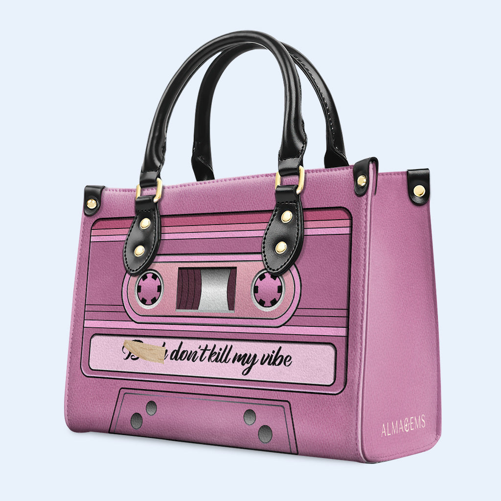 Ne tuez pas mon humeur - Sac à main en cuir personnalisé - DB51