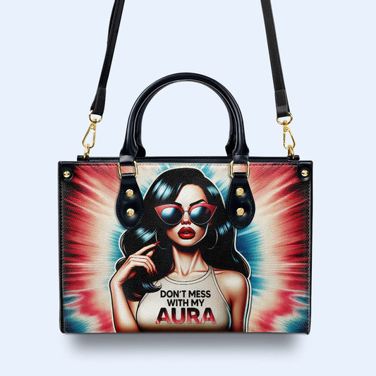 No te metas con mi aura - Bolso de mano de cuero personalizado - DB54