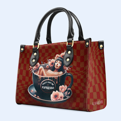 That's That Me Espresso - Sac à main en cuir personnalisé - DB60