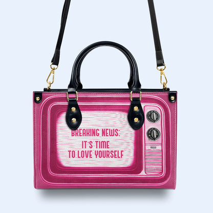 Il est temps de s'aimer soi-même - Sac à main en cuir personnalisé - DB64