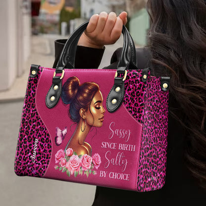 Sassy Since Birth Salty By Choice - Sac à main en cuir personnalisé - DG072_HB