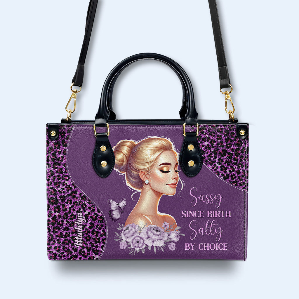 Sassy Since Birth Salty By Choice - Sac à main en cuir personnalisé - DG072_HB
