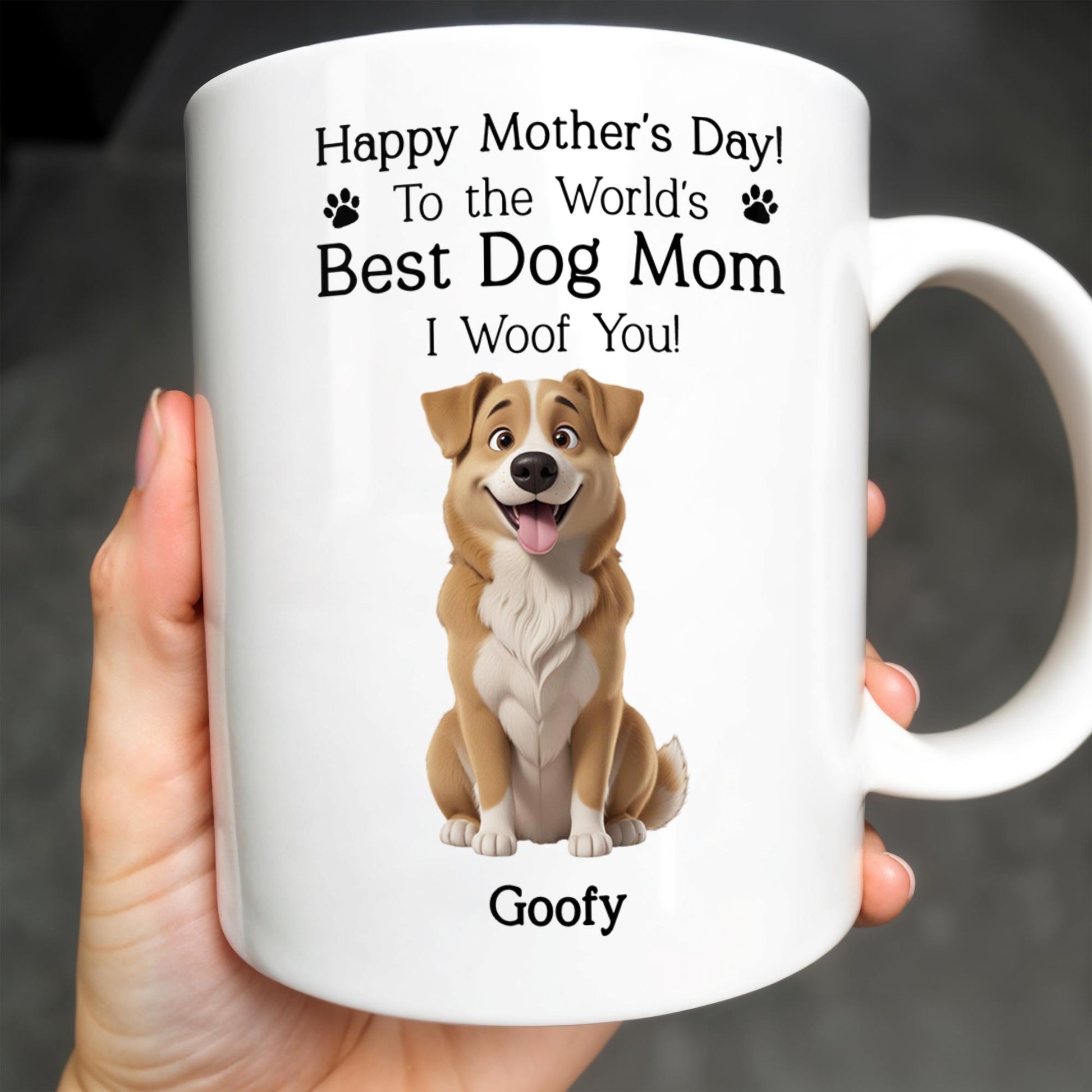 Happy Mother's Day! To the World's Best Dog Mom I Woof You, Dog and Paw Prints