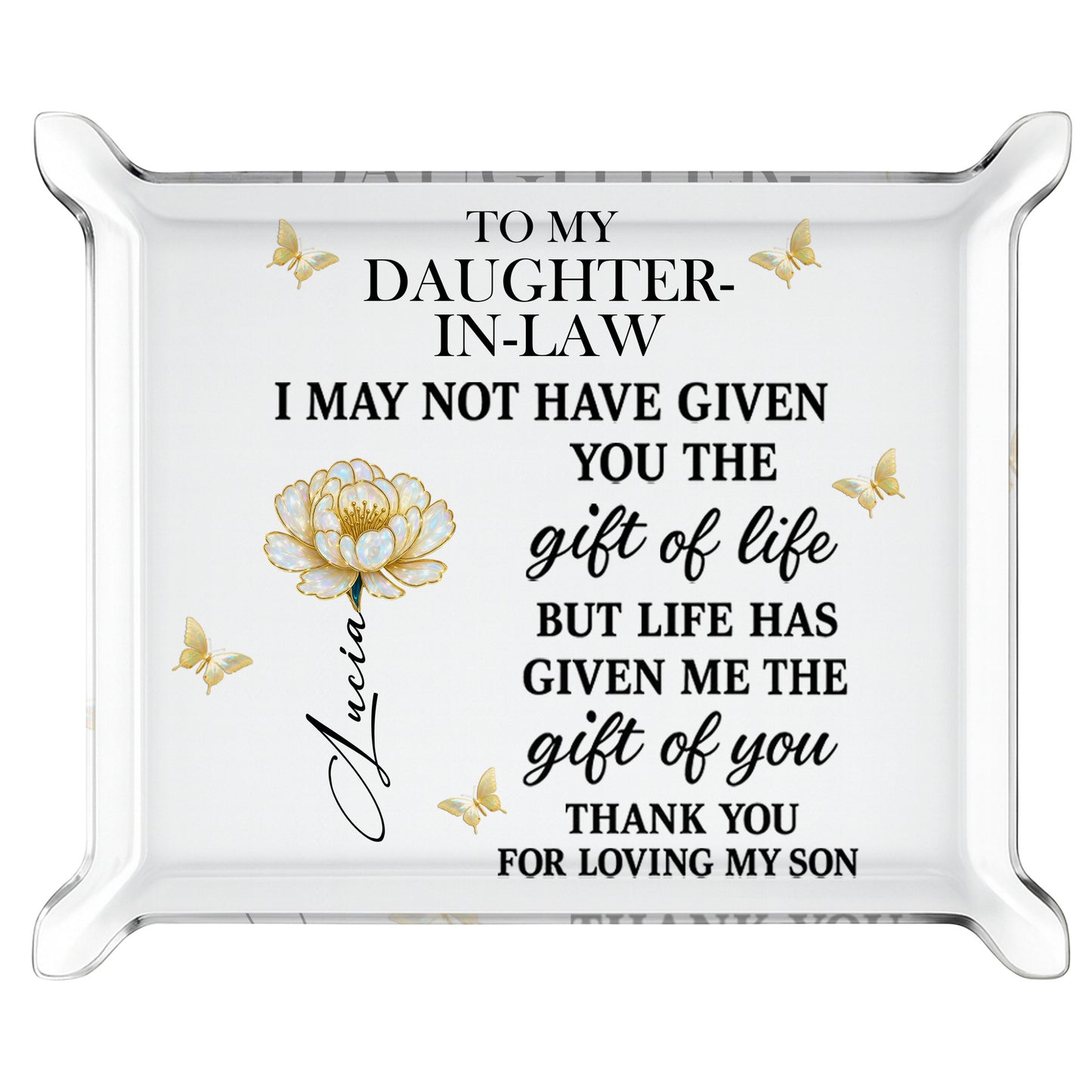 To My Daughter-In-Law, Life's Gift Of You, Flower And Butterfly Design