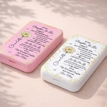 To My Daughter In Law I Did Not Get To Choose You Flower And Butterfly