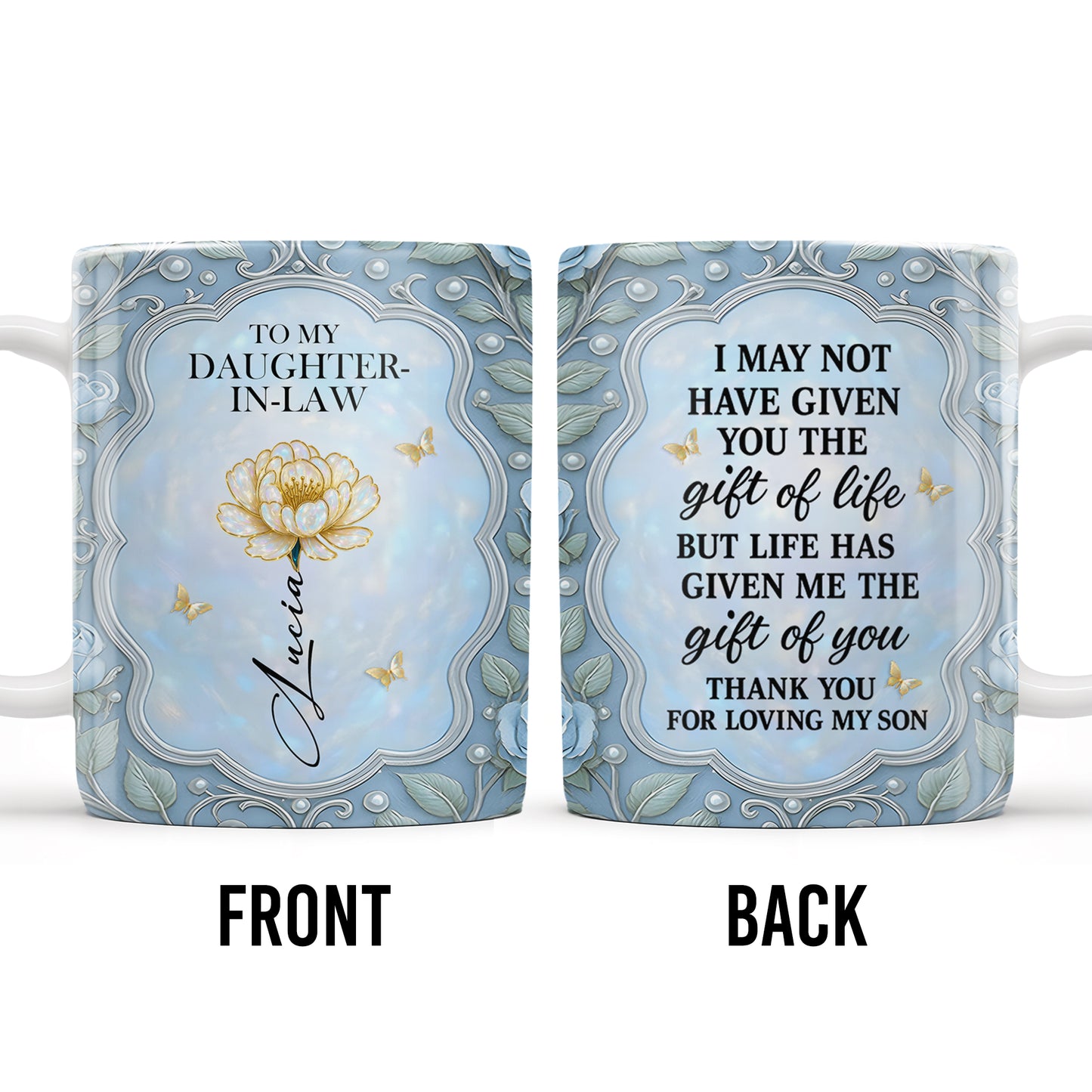Thank You For Loving My Son, Floral Design - Personalized Custom Coffee Mug - DILA026_MG