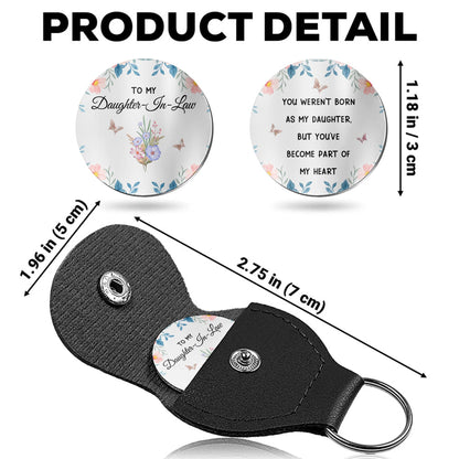 To My Daughter-In-Law, You've Become Part Of My Heart