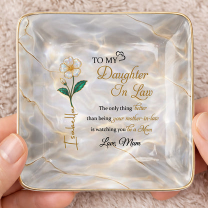 To My Daughter In Law, Watching You Be A Mom, Flower