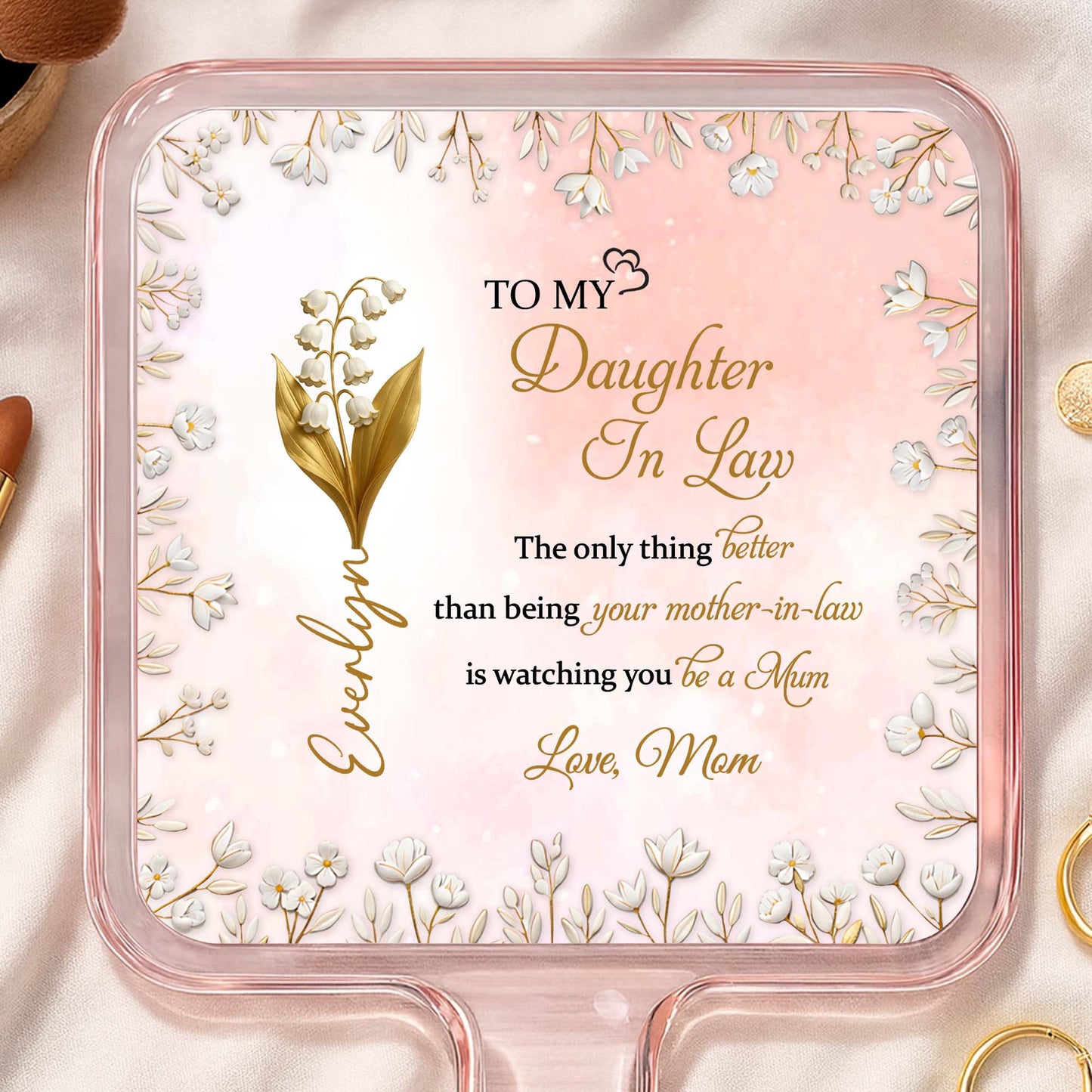 To My Daughter In Law, Love and Flowers