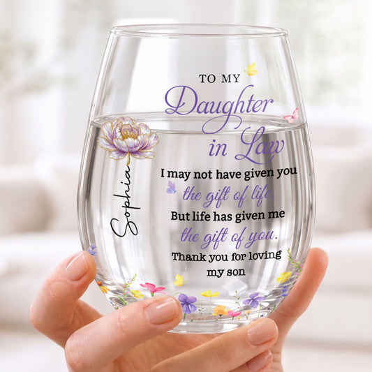 To My Daughter In Law Gift Of Life Birth Month Flowers - Personalized Stemless Wine Glass - DILA271_WIGL