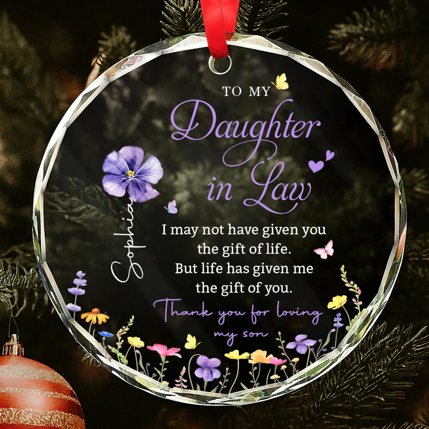 To My Daughter In Law Life Has Given Me The Gift Of You Flowers - Personalized Custom Circle Glass Ornament - DILA388_CGOR