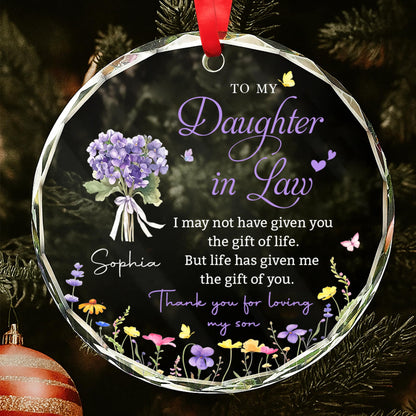 To My Daughter In Law Life Has Given Me The Gift Of You Birth Flowers - Personalized Custom Circle Glass Ornament - DILA389_CGOR