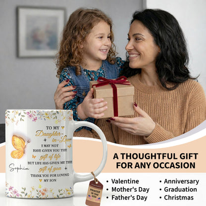 To My Daughter In Law Gift Of You Butterfly Flowers - Personalized Custom Coffee Mug - DILA411_MG