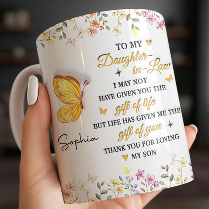 To My Daughter In Law Gift Of You Butterfly Flowers - Personalized Custom Coffee Mug - DILA411_MG