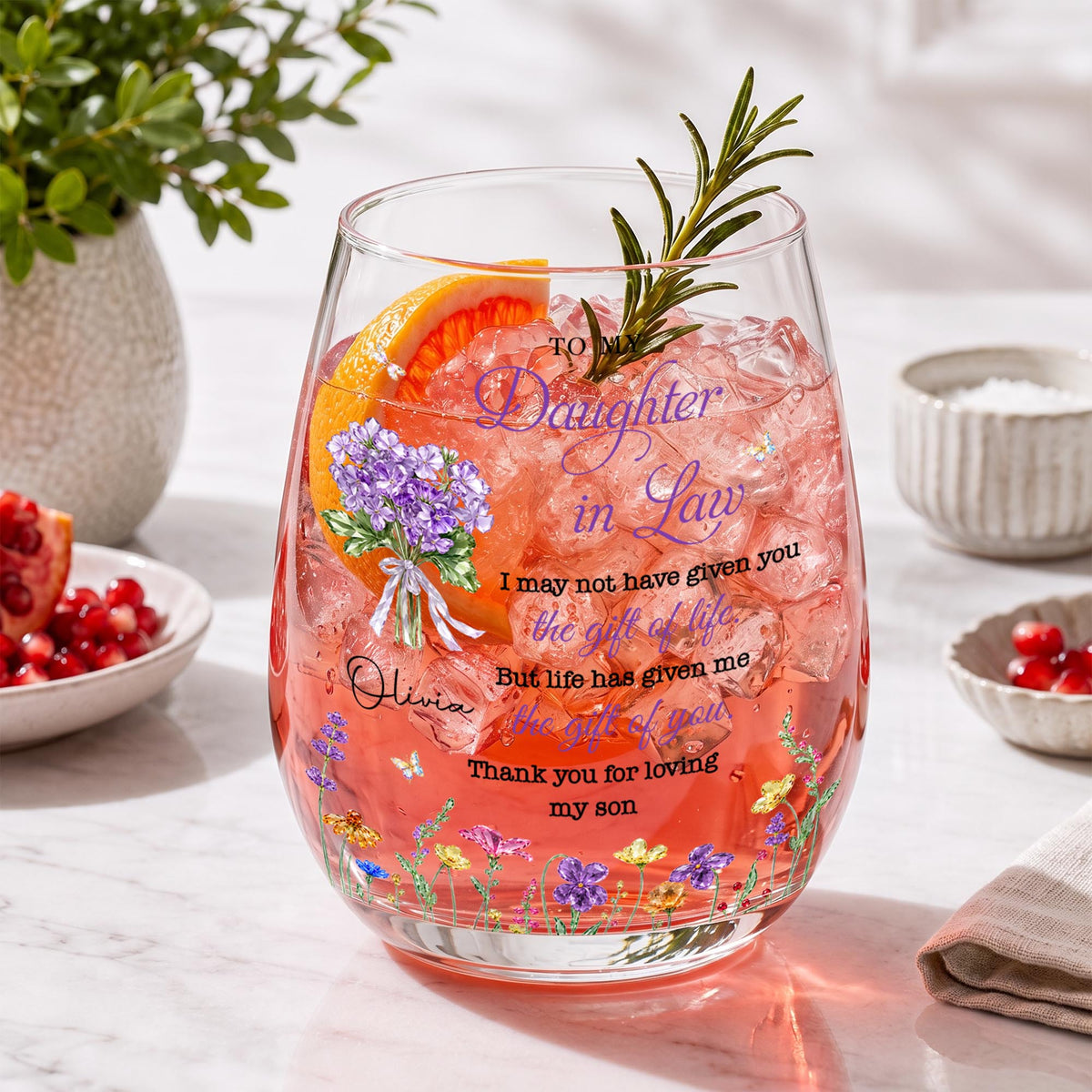 To My Daughter In Law Life Has Given Me The Gift Of You Flowers - Personalized Stemless Wine Glass - DILA441_WIGL
