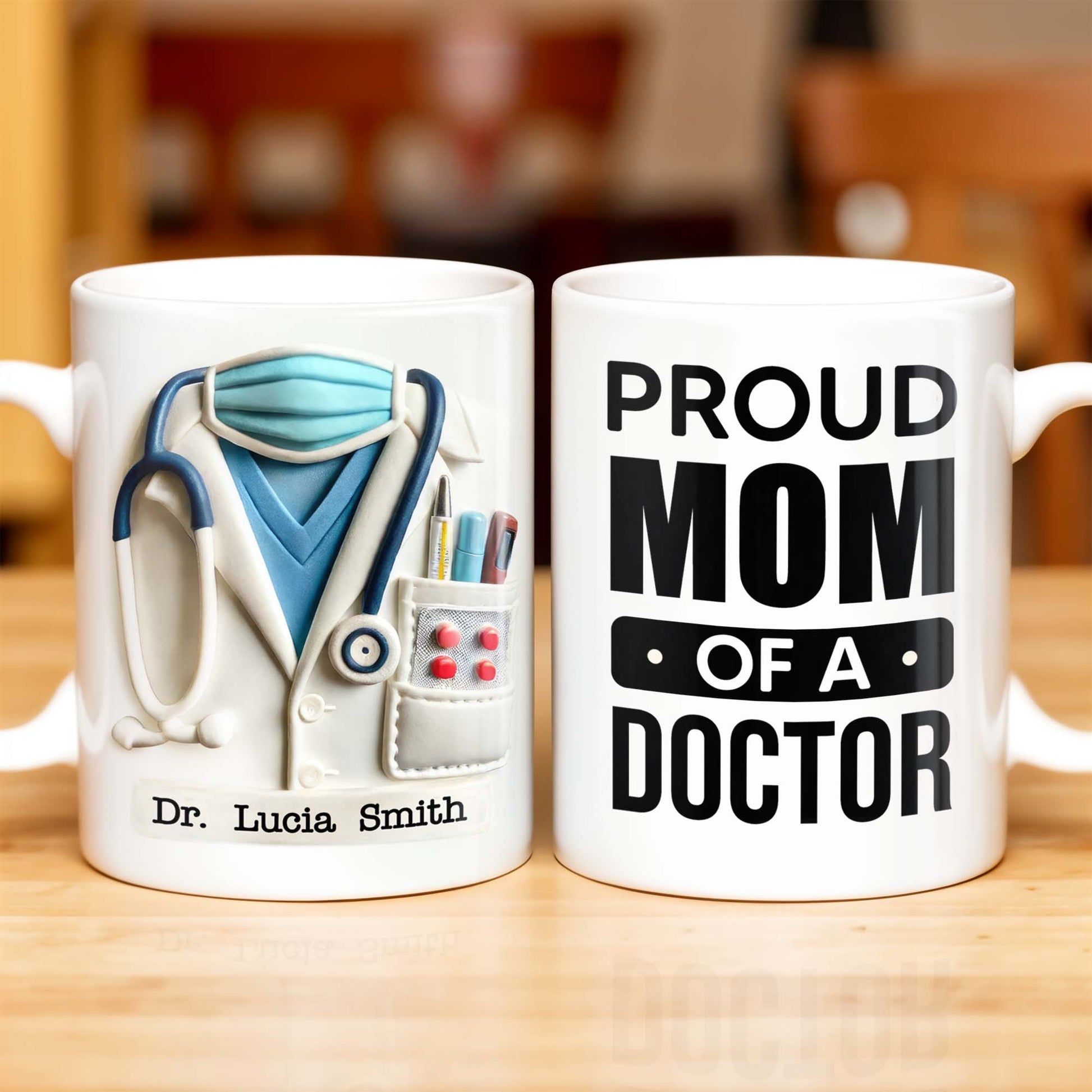 Proud Mom Of A Doctor Coffee Mug