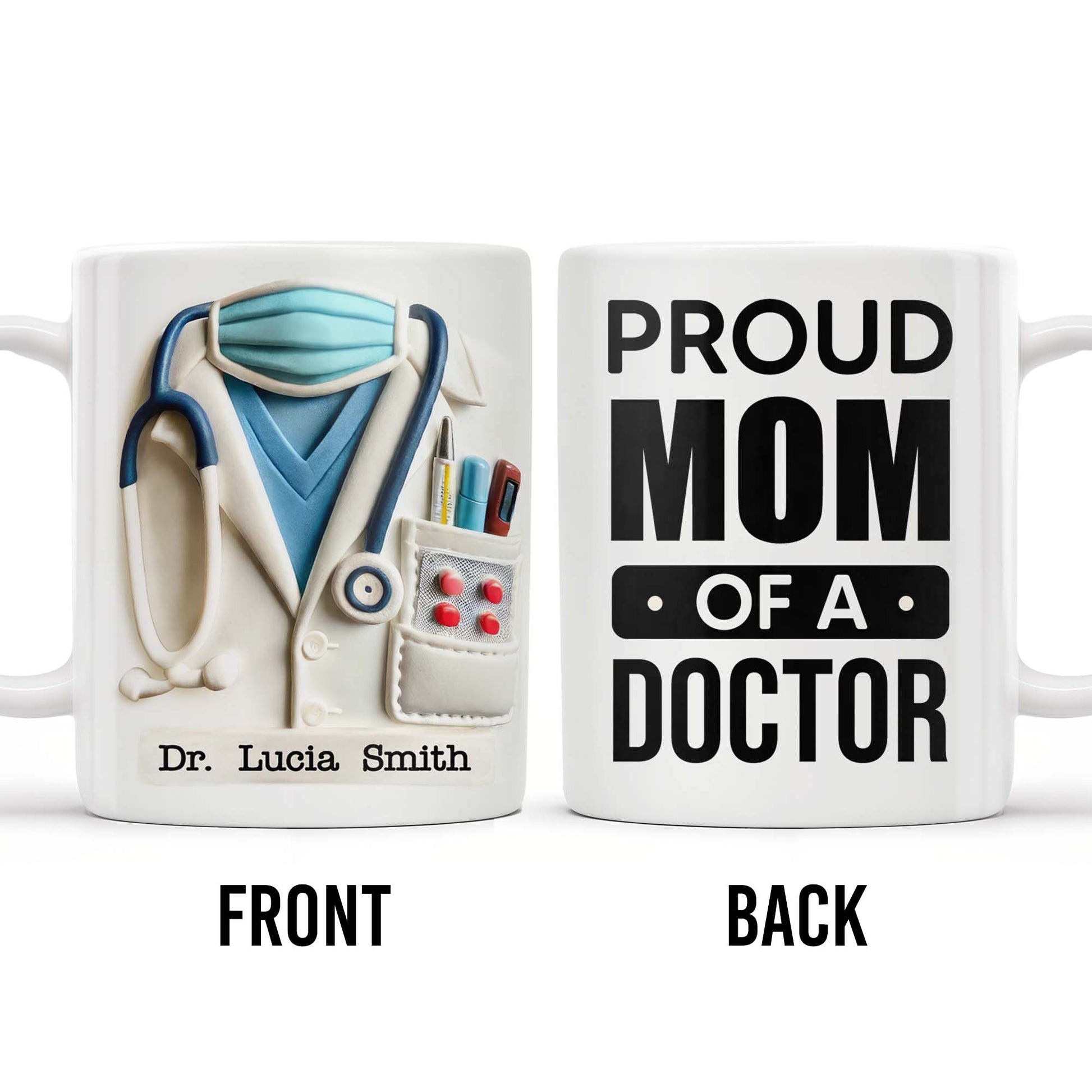 Proud Mom Of A Doctor Coffee Mug