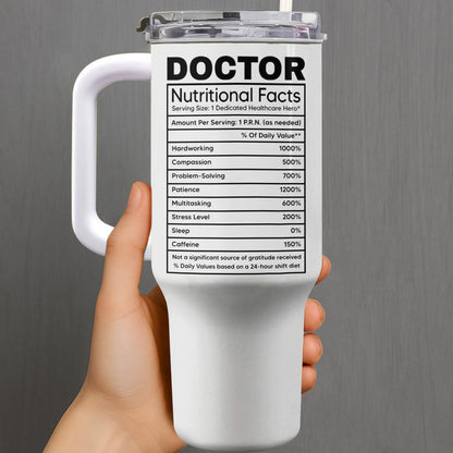 Nutritional Facts For Dedicated Healthcare Heroes - Personalized 40oz Tumbler With Straw - DOC013_TBS
