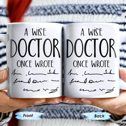 A Wise Doctor Once Wrote, Handwritten Script