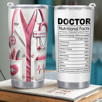 To A Brilliant Doctor, Your Care And Compassion, Medical Tools and Scrubs - Personalized Custom Stainless Steel Tumbler 20oz 30oz - DOC036_TB