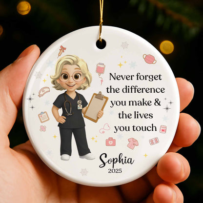 Never Forget The Difference You Make & Lives You Touch, Nurse Ornament