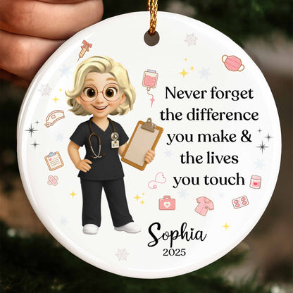 Never Forget The Difference You Make & Lives You Touch, Nurse Ornament