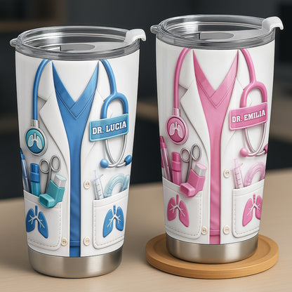 Medical Professional Appreciation Custom Tumbler