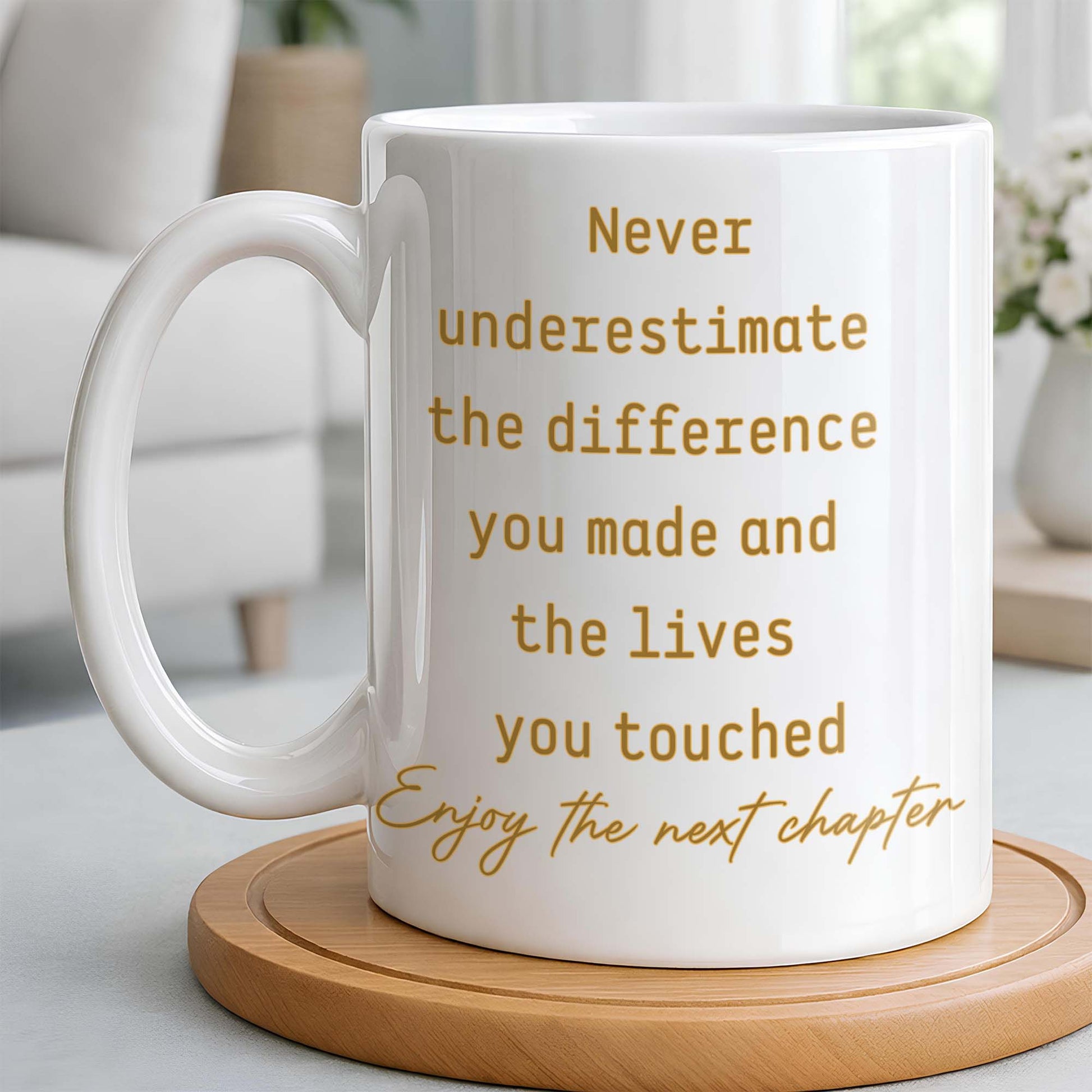 Never Underestimate The Difference You Made
