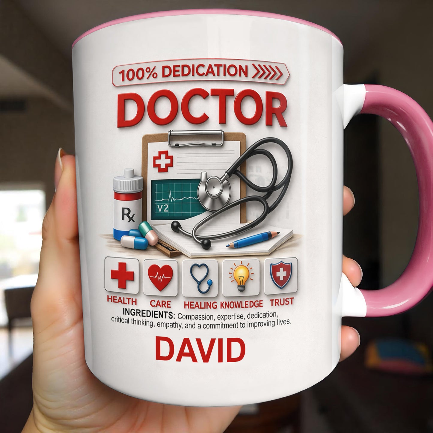 100% Dedication Doctor Ingredients Medical Stethoscope And Supplies - Personalized Custom Accent Mug - DOC120_AMUG